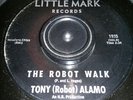 TONY ROBOT ALAMO - THE ROBOT WALK rare mod r&b 45 HEAR