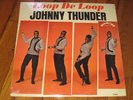 JOHNNY THUNDER loop de loop DIAMOND shrink MONO R&B LP