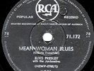  1957 ELVIS PRESLEY 78 MEAN WOMAN BLUES  E-/V+