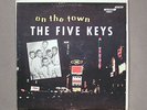 THE FIVE KEYS   ON THE TOWN   ALADDIN SLP-806   CLEAN