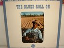 THE BLUES ROLL ON / LP / alan lomax / ATLANTIC 1352 NM-