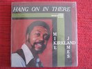 MIKE JAMES KIRKLAND Hang On In There BRYAN RARE SOUL LP