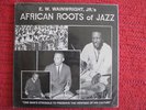 E. W. WAINWRIGHT African Roots Of Jazz AROJ LP