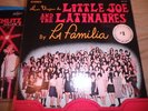 LITTLE JOE AND THE LATINAIRES LA FAMILIA LAS VIEJAS DE