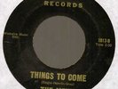 The Menn Things to come/ What ever MOD 1013 garage 45