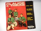 EP CLAUDE ET SES TRIBUNS, 91 504, année 1962, 1er disqu
