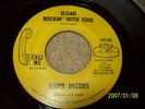 hank jacobs, elijah rockin`with soul / east side