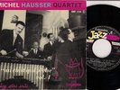 FRENCH JAZZ EP / MICHEL HAUSSER QUARTET/ HENRI RENAUD