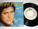 SHAKIN STEVENS - THIS OLE HOUSE - SPANISH PROMO 45