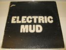 MUDDY WATERS ELECTRIC MUD LP RECORD 1st BLACK .01