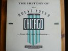 THE HISTORY OF THE HOUSE SOUND OF CHICAGO BOX SET