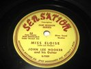 JOHN LEE HOOKER - Miss Eloise - Rare SENSATION Blues 78