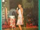 LP ELZA SOARES A BOLA BRANCA BOSSA GROOVE SAMBA  BRAZIL