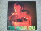THESE IMMORTAL SOULS  I'm Never Gonna Die Again LP 1992