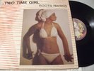 ROOTS RADICS/TWO TIME GIRL NAGGO MORRIS/EARL SIXTEEN12