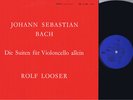 RARE ROLF LOOSER VDE CELLO SUITES 1 & 5 STEREO LP