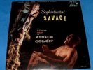AUGIE COLON sophisticated savage LP (Exotic/Lounge)