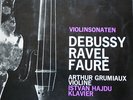 ARTHUR GRUMIAUX - HAJDU / DEBUSSY - RAVEL ..  / PHILIPS