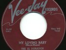 Rare Doo Wop 45- The El Dorados-My Loving Baby- M-