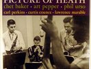 CHET BAKER-ART PEPPER-PICTURE OF HEATH-EX PJ 1234