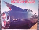 THE MATCHHEADS 