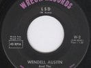 Psycho Country 45-Wendell Austin-LSD-Hear  SICK HICKS