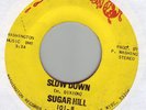 funk sweet soul 45 SUGAR HILL slow down  HEAR