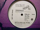 TENDERNESS - 