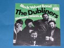 7-Single-Irish Folk-THE DUBLINERS-Black Velvet Band