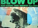 ISAO SUZUKI TRIO - BLOW UP - THREE BLIND MICE NR MINTLP