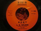 northern soul MOD R&B L.B. WILSON - Don't VIVID orig EX