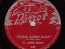 ST. LOUIS JIMMY -Parrot 823- Going Down Slow - BLUES 78
