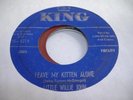 HEAR R&B/Soul 45 LITTLE WILLIE JOHN Leave my Kitten al