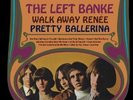THE LEFT BANKE - WALK AWAY RENEE - MINT