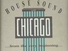THE HOUSE SOUND OF CHICAGO / COMPLETE SERIES