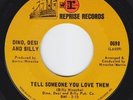 DINO DESI & BILLY Tell Someone You Love Them PSYCH HEAR
