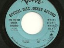 1967 Velvet Underground PROMO 45rpm WHITE LIGHT ...HEAT