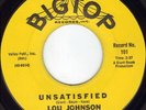 LOU JOHNSON Unsatisfied  BigTop 101      NORTHERN SOUL