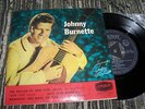 JOHNNY BURNETTE The ballad of one ..7