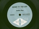JACKIE DAY BEFORE ITS TOO LATE OZ W&G 45 60'S