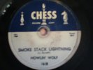 78 BLUES Howlin Wolf  Smoke Stack Lightning  CHESS