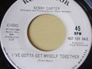 kenny carter- i've gotta get myself together- rca