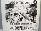 THE GOSPEL CREATORS WADE IN THE WATER ORIG LP SIGNED