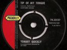 Tommy Quickly Tip Of My Tongue UK 63 PICCADILLY Beatles