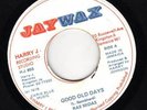 Ras Midas - Good Old Days - Jaywax 7