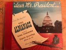 DEAR MR. PRESIDENT The Almanacs, Keynote No. 111, 78
