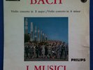 I MUSICI Bach   ORIG Hi-Fi Philips 835007 HOL-60s NM-
