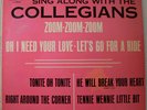 COLLEGIANS, SING ALONG WITH THE COLLEGIANS, ZOOM-ZOOM