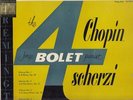 The 4 CHOPIN Scherzi / JORGE BOLET Remington R-199-161