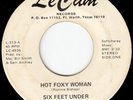 SIX FEET UNDER Hot Foxy Woman RARE TX SOUL FUNK 45 Hear